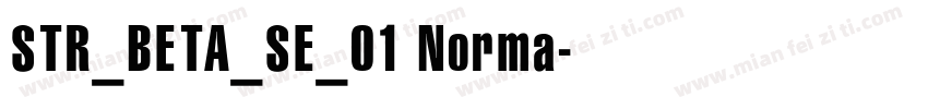 STR_BETA_SE_01 Norma字体转换
